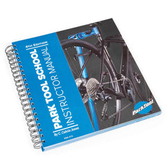 Park Tool School Instructor Manual — 4th Edition